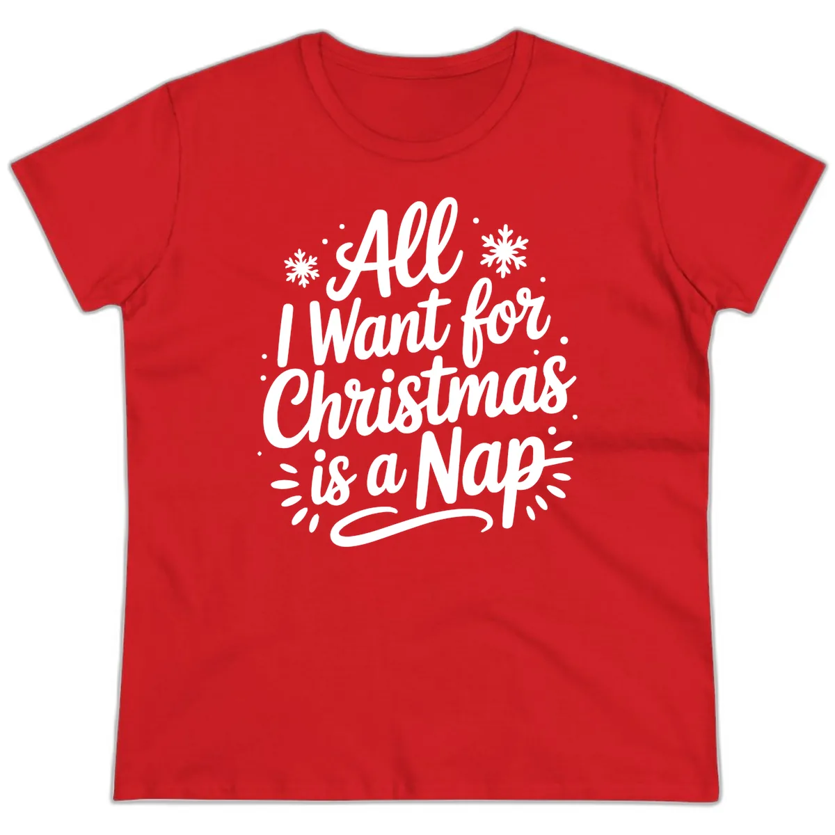 All I Want For Christmas Is A Nap Ladies Tee in Red